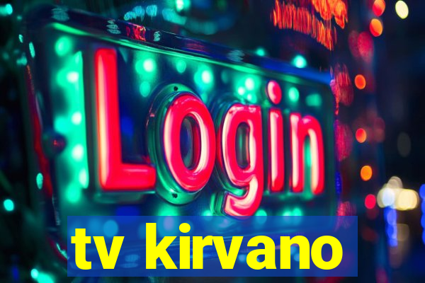 tv kirvano